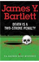 Death is a Two-Stroke Penalty