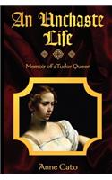 An Unchaste Life