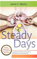 Steady Days
