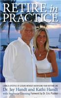 Retire In Practice