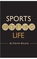 Sports Imitating Life