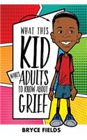 What This Kid Wants Adults To Know About Grief