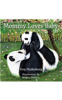 Mommy Loves Baby
