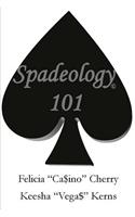 Spadeology 101