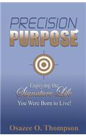 Precision Purpose