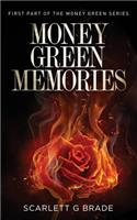 Money Green Memories