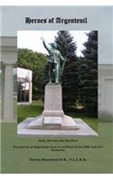 Heroes of Argenteuil Duty, Service and Sacrifice