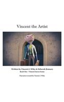 Vincent the Artist