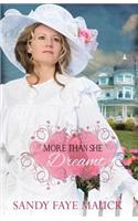 More Than She Dreamt