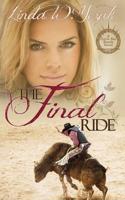 The Final Ride: A Circle Bar Ranch Novel