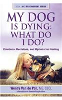 My Dog Is Dying
