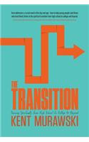 The Transition