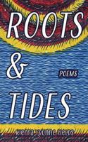 Roots & Tides: Poems and Meditations Inspired by Africa