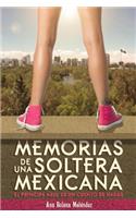 Memorias de una Soltera Mexicana