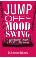 Jump Off the Mood Swing