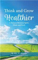 Think and Grow Healthier