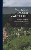 Faust, der Tragödie zweiter Teil;