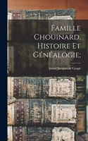 Famille Chouinard, histoire et généalogie;