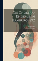 Cholera-Epidemie in Hamburg 1892