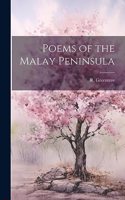 Poems of the Malay Peninsula