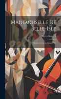 Mademoiselle De Belle-Isle