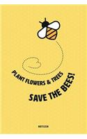 Plant Flowers & Trees, Save the Bees