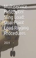 Multiservice Helicopter Sling Load