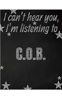 I can't hear you, I'm listening to C.O.B. creative writing lined notebook