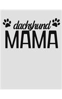 Dachshund Mama