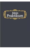 Mein Praktikum: Punktiertes Notizbuch Mit 120 Seiten Zum Festhalten Für Alle Gedanke, Erlebnisse Und Einträge Aller Art - Ebenfalls Eine Tolle Und Lustige Geschenki