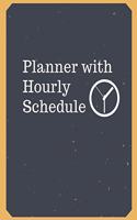 Planner with Hourly Schedule: Undated Daily Planner Hourly Organizer Notebook for Appointments, Tasks, Goal, Priorities, and Gratitude Notes (Volume 10)