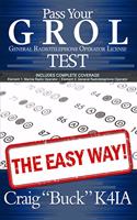 Pass Your GROL General Radiotelephone Operator License Test - The Easy Way