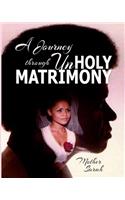 A Journey Through Unholy Matrimony: Mother Sarah