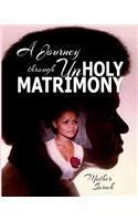 Journey Through Unholy Matrimony