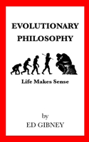 Evolutionary Philosophy