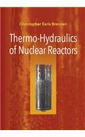 Thermo-Hydraulics of Nuclear Reactors