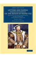 Letters and Papers, Foreign and Domestic, of the Reign of Henry VIII: Volume 1, Part 2