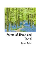 Poems of Home and Travel