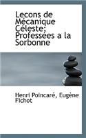 Lecons de Mecanique Celeste; Professees a la Sorbonne