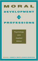 Moral Development in the Professions