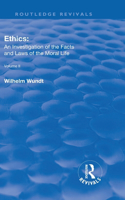 Revival: Ethics: An Investigation of the Facts and Laws of the Moral Life (1917)