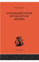 Economic Study of the City of London