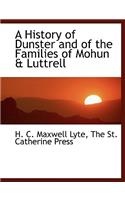 A History of Dunster and of the Families of Mohun & Luttrell