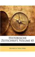 Historische Zeitschrift, Volume 45: (German)