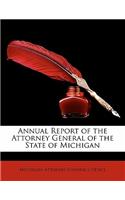 Annual Report of the Attorney General of the State of Michigan