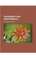 Caesarius Von Heisterbach
