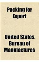 Packing for Export