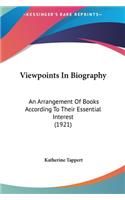 Viewpoints in Biography