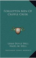 Forgotten Men Of Cripple Creek