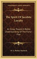The Spirit of Jacobite Loyalty